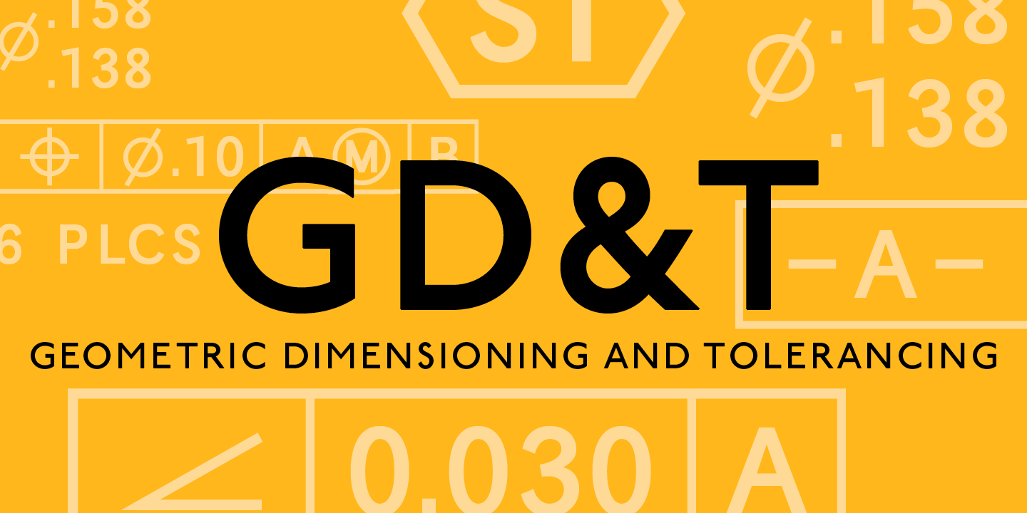 تلرانس های ابعادی و هندسی (GD&T) (مقدماتی)